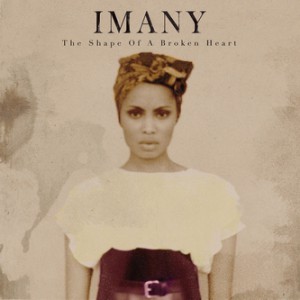 Imany The Shape Of A Broken Heart Cover